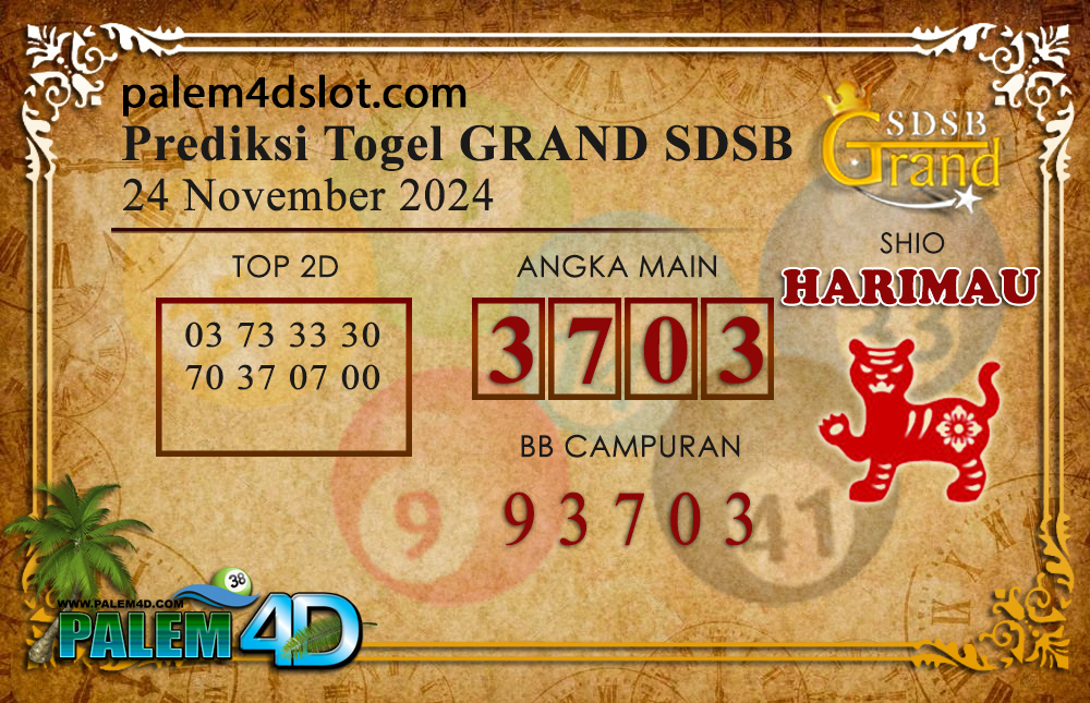 Prediksi Togel GRAND SDSB Palem4D 24 NOVEMBER 2024