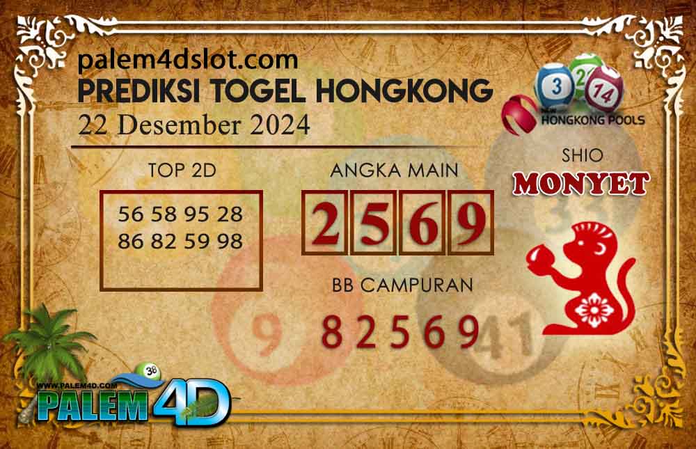 Prediksi Togel HONGKONG Palem4D 22 Desember 2024